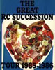 /GuTHE RC SUCCESSIONcA[ptbg THE GREAT RC SUCCESSION TOUR 1985-1986v