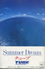 TUBE「Summer Dream(カセット)」