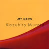 村田和人「MY CREW+9」