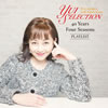 󍁗BuYui Selection 40 Years Four Seasons PLAYLISTv