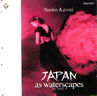 河合奈保子「JAPAN as waterscapes」
