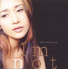 工藤静香「I'm not」