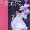 cquLIVE VANITY FAIR'96 / Έ䖾(o_)v