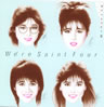 セイントフォー「セイント・フォーV We're Saint Four」