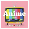 OST/VAuI Love TV Anime SONGSv