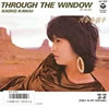 ͍ޕێquTHROUGH THE WINDOW`ɍ~`v